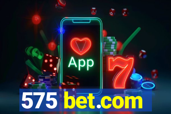 575 bet.com